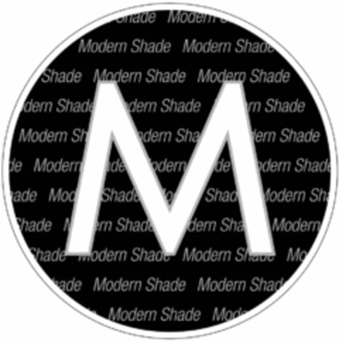 M MODERN SHADE MODERN HADE MODERN SHADEMODERN SHAD SHADE MODERN SHADE MODERN SHADE MO SHADE NERN SHADE DERN SHA MODERN ADE MOD SHADE SHAD MODERN SHADE MODERN ADE ODERN DE ODERN SHADE MODERN SH ODERN SHA DERN SHADE DERN SHADE DERN SHADE RN SHADE SHADE MODERN SHADE MODERN SHADE MODERN SHADE MODERN SHADE NADE MODERN Logo (USPTO, 01/30/2019)