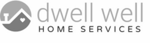 DWELL WELL HOME SERVICES Logo (USPTO, 11.03.2020)