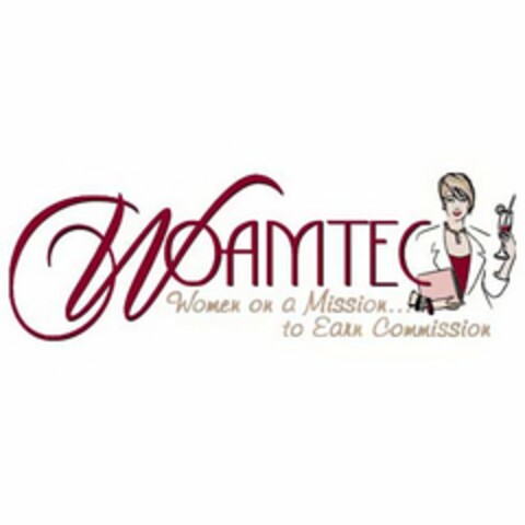 WOAMTEC WOMEN ON A MISSION TO EARN COMMISSION Logo (USPTO, 02/26/2009)