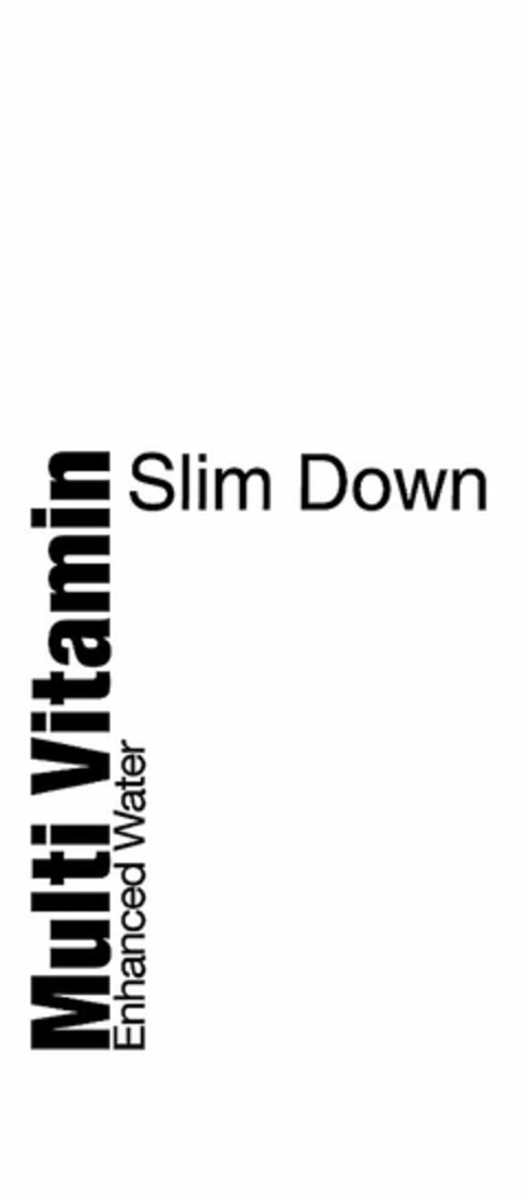 MULTI VITAMIN ENHANCED WATER SLIM DOWN Logo (USPTO, 11/20/2009)