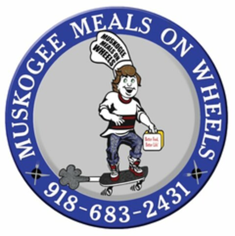 MUSKOGEE MEALS ON WHEELS 918-683-2431 BETTER FOOD, BETTER LIFE! MUSKOGEE MEALS ON WHEELS Logo (USPTO, 15.09.2010)