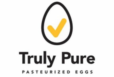 TRULY PURE PASTEURIZED EGGS Logo (USPTO, 07.02.2011)
