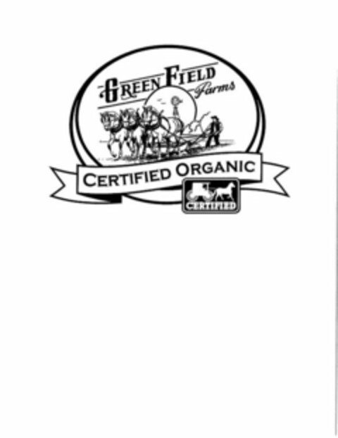 GREEN FIELD FARMS CERTIFIED ORGANIC CERTIFIED Logo (USPTO, 19.07.2017)