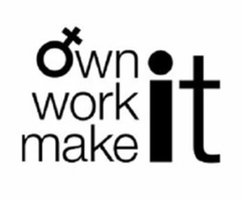 OWN IT WORK IT MAKE IT Logo (USPTO, 31.10.2017)