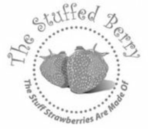 THE STUFFED BERRY THE STUFF STRAWBERRIES ARE MADE OF Logo (USPTO, 08.07.2019)