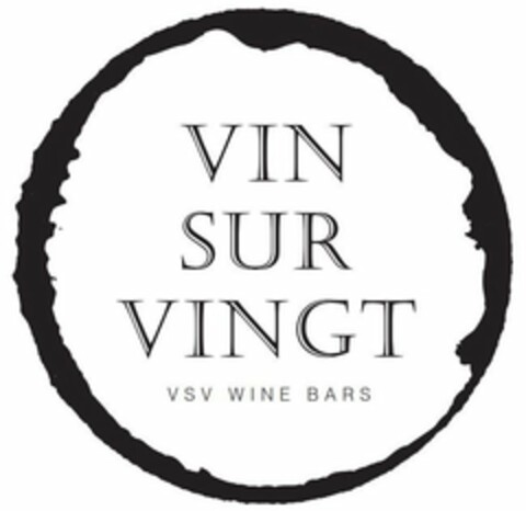 VIN SUR VINGT VSV WINE BARS Logo (USPTO, 01.10.2019)
