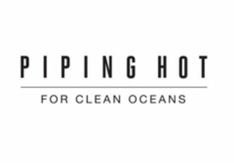 PIPING HOT FOR CLEAN OCEANS Logo (USPTO, 06/16/2020)