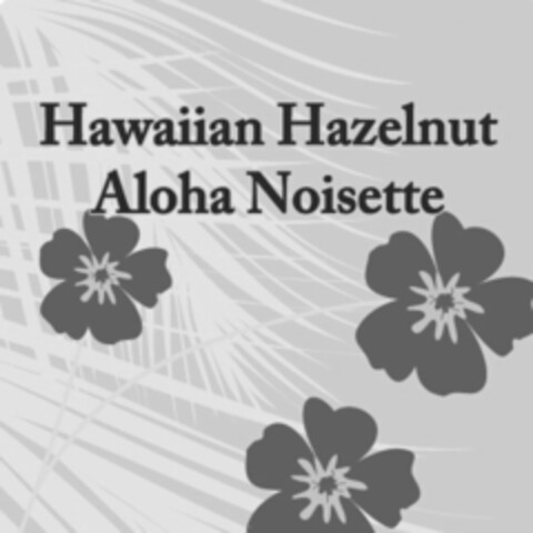 HAWAIIAN HAZELNUT ALOHA NOISETTE Logo (USPTO, 08/25/2011)