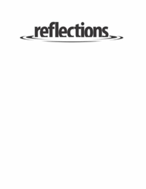 REFLECTIONS Logo (USPTO, 07/02/2012)