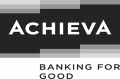 ACHIEVA BANKING FOR GOOD Logo (USPTO, 05.05.2017)