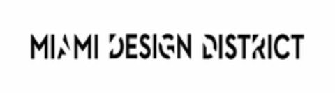 MIAMI DESIGN DISTRICT Logo (USPTO, 27.06.2019)