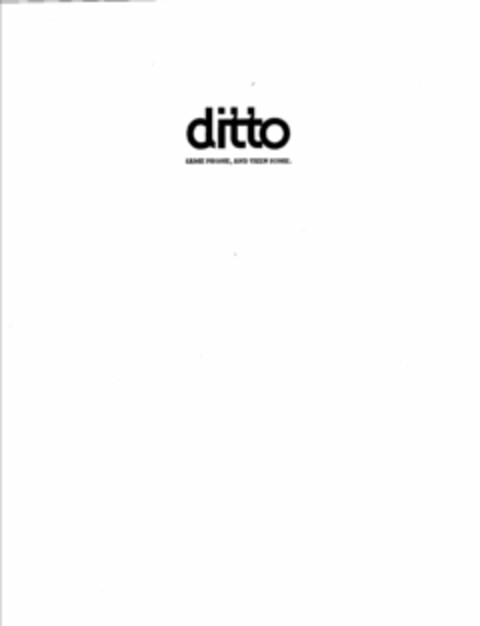 DITTO SAME PHONE, AND THEN SOME Logo (USPTO, 02/10/2009)