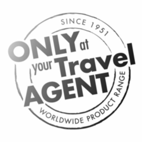 SINCE 1951 ONLY AT YOUR TRAVEL AGENT WORLDWIDE PRODUCT RANGE Logo (USPTO, 28.05.2009)