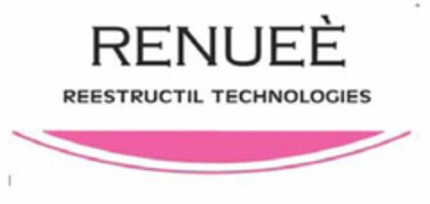 RENUEÈ REESTRUCTIL TECHNOLOGIES Logo (USPTO, 12.08.2010)