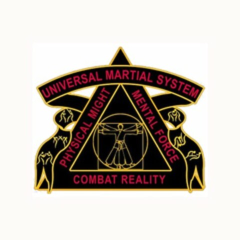 UNIVERSAL MARTIAL SYSTEM COMBAT REALITY PHYSICAL MIGHT MENTAL FORCE Logo (USPTO, 12.10.2015)