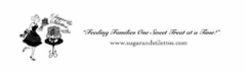 SUGAR & STILETTOS CHARITABLE FOUNDATION "FEEDING FAMILIES ONE SWEET TREAT AT A TIME!" WWW.SUGARANDSTILETTOS.COM Logo (USPTO, 12/16/2017)