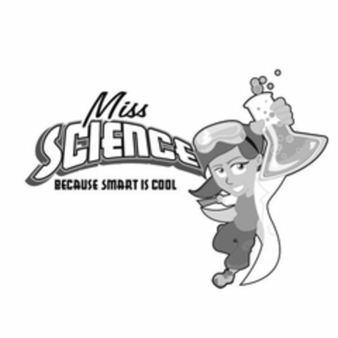 MISS SCIENCE BECAUSE SMART IS COOL Logo (USPTO, 26.03.2018)