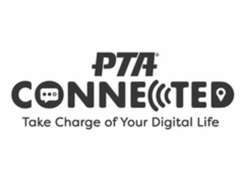 PTA CONNECTED TAKE CHARGE OF YOUR DIGITAL LIFE Logo (USPTO, 29.05.2019)