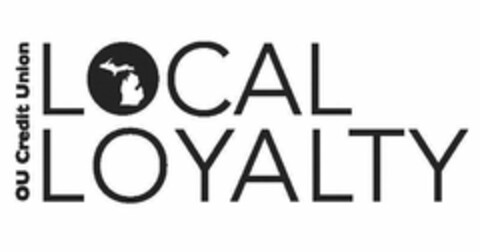 OU CREDIT UNION LOCAL LOYALTY Logo (USPTO, 16.10.2019)