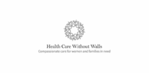 W HEALTH CARE WITHOUT WALLS COMPASSIONATE CARE FOR WOMEN AND FAMILIES IN NEED Logo (USPTO, 17.09.2020)