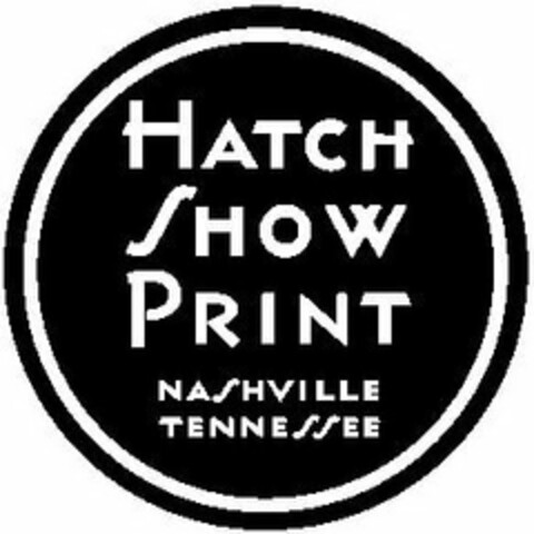 HATCH SHOW PRINT NASHVILLE TENNESSEE Logo (USPTO, 04/21/2009)