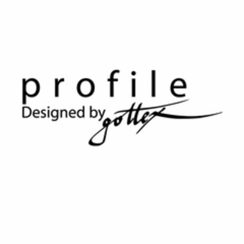 PROFILE DESIGNED BY GOTTEX Logo (USPTO, 22.07.2009)