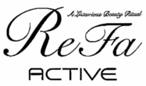 REFA ACTIVE A LUXURIOUS BEAUTY RITUAL Logo (USPTO, 24.12.2014)