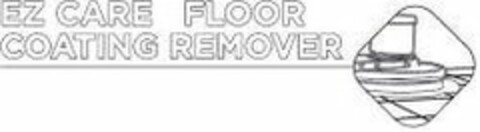 EZ CARE FLOOR COATING REMOVER Logo (USPTO, 03/09/2020)