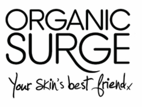 ORGANIC SURGE YOUR SKIN'S BEST FRIENDX Logo (USPTO, 06.08.2009)