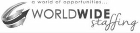 A WORLD OF OPPORTUNITIES... WORLDWIDE STAFFING Logo (USPTO, 16.03.2015)