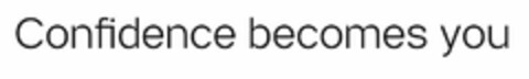 CONFIDENCE BECOMES YOU Logo (USPTO, 06/05/2015)