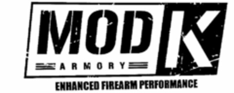 MOD K ARMORY ENHANCED FIREARM PERFORMANCE Logo (USPTO, 06.07.2016)