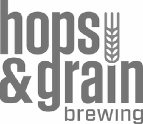 HOPS & GRAIN BREWING Logo (USPTO, 06.04.2017)