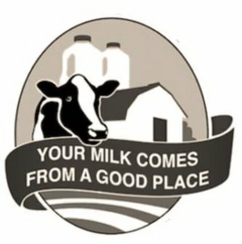 YOUR MILK COMES FROM A GOOD PLACE Logo (USPTO, 14.06.2017)