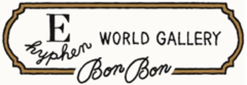 E HYPHEN WORLD GALLERY BON BON Logo (USPTO, 07.07.2017)