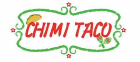 CHIMI TACO Logo (USPTO, 26.07.2017)