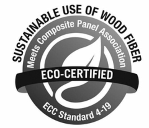 SUSTAINABLE USE OF WOOD FIBER MEETS COMPOSITE PANEL ASSOCIATION ECO-CERTIFIED ECC STANDARD 4-19 Logo (USPTO, 09.11.2018)