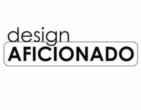 DESIGN AFICIONADO Logo (USPTO, 23.05.2019)