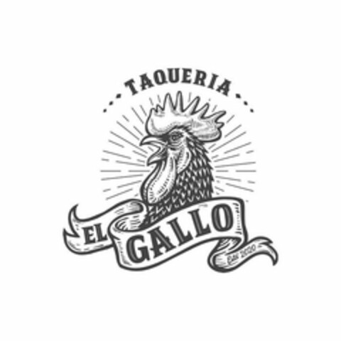 EL GALLO TAQUERIA ESTD 2020 Logo (USPTO, 05/06/2020)