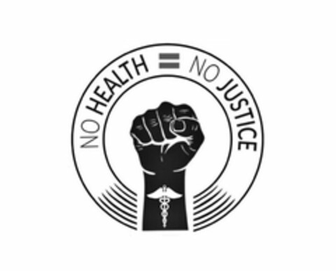NO HEALTH = NO JUSTICE Logo (USPTO, 01.07.2020)