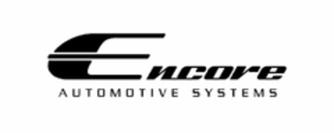 ENCORE AUTOMOTIVE SYSTEMS Logo (USPTO, 06.03.2013)