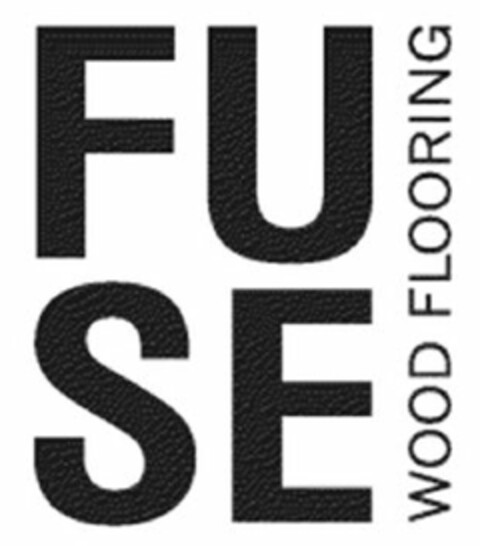 FUSE WOOD FLOORING Logo (USPTO, 10/20/2016)