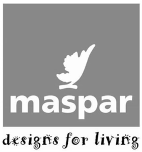 MASPAR DESIGNS FOR LIVING Logo (USPTO, 02.04.2019)