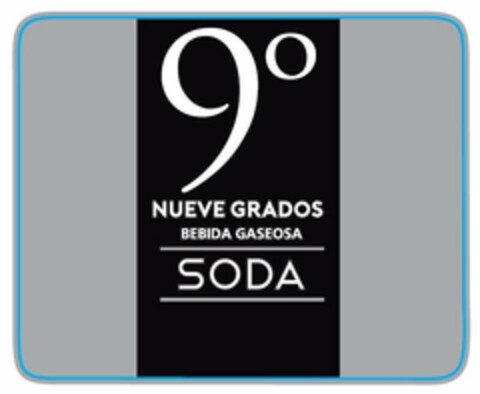 9º NUEVE GRADOS BEBIDA GASEOSA SODA Logo (USPTO, 12.11.2019)