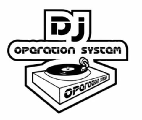 DJ OPERATION SYSTEM OPERATION SYSTEM Logo (USPTO, 29.04.2009)