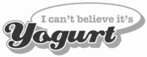 I CAN'T BELIEVE IT'S YOGURT Logo (USPTO, 22.03.2010)