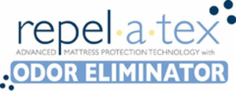 REPEL A TEX ADVANCED MATTRESS PROTECTION TECHNOLOGY WITH ODOR ELIMINATOR Logo (USPTO, 13.12.2012)