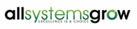 ALLSYSTEMSGROW EXCELLENCE IS A CHOICE Logo (USPTO, 08/13/2014)