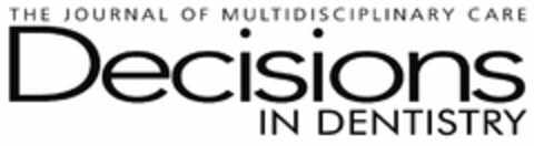 THE JOURNAL OF MULTIDISCIPLINARY CARE DECISIONS IN DENTISTRY Logo (USPTO, 22.05.2015)