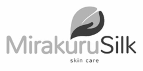 MIRAKURU SILK SKIN CARE Logo (USPTO, 14.07.2016)